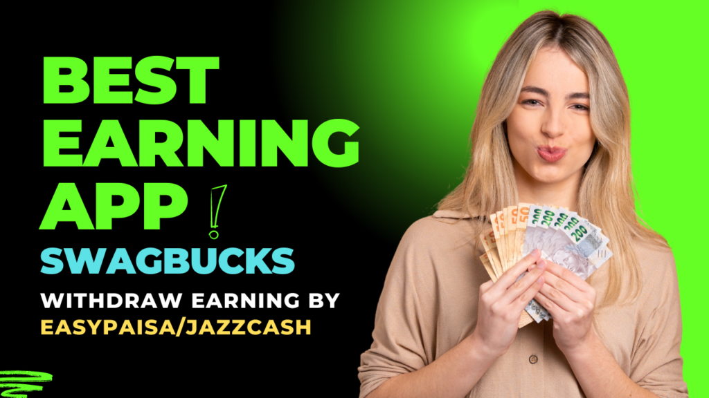 Best Earning App Withdraw Earnings via Easypaisa JazzCash